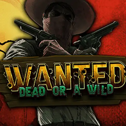 Wanted Dead or a Wild - 888starz-pol.pl